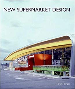 New Supermarket Design Cristian Campos Pdf